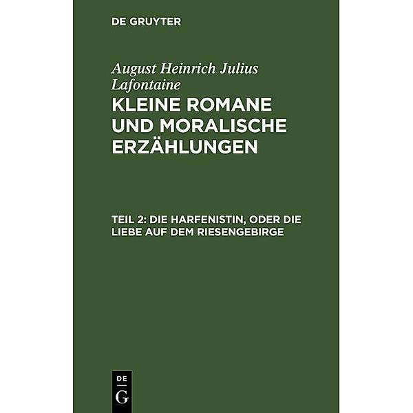 Die Harfenistin, oder die Liebe auf dem Riesengebirge, August Heinrich Julius Lafontaine