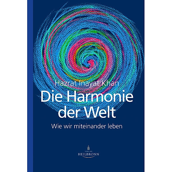 Die Harmonie der Welt, Hazrat Inayat Khan