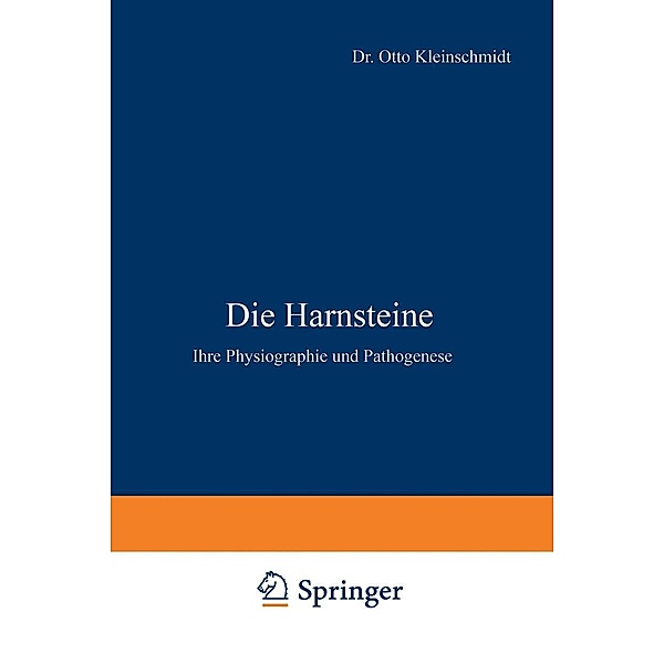 Die Harnsteine, Otto Kleinschmidt, L. Aschoff