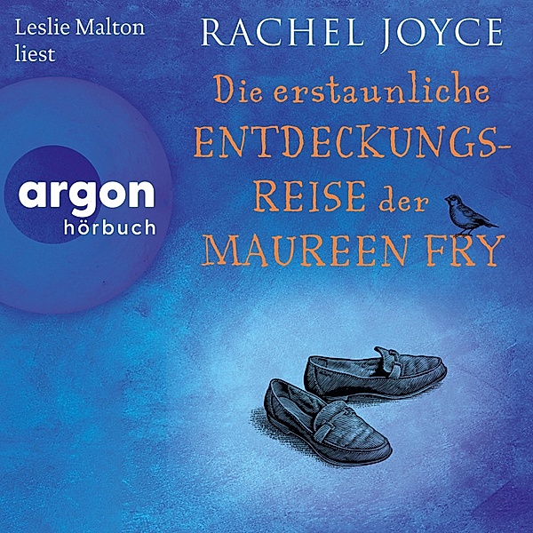 Die Harold-Fry-Trilogie - 3 - Die erstaunliche Entdeckungsreise der Maureen Fry, Rachel Joyce