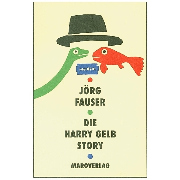 Die Harry Gelb Story, Jörg Fauser