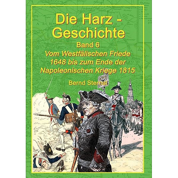 Die Harz-Geschichte 6, Bernd Sternal