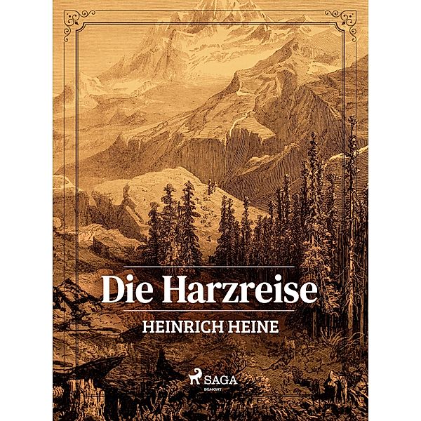 Die Harzreise, Heinrich Heine