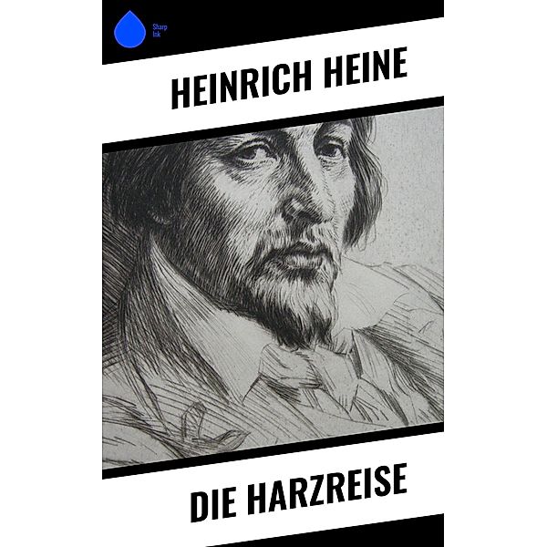 Die Harzreise, Heinrich Heine