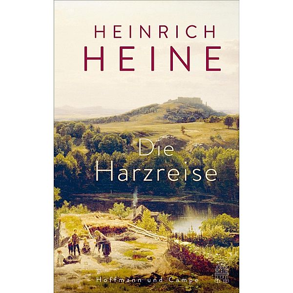 Die Harzreise, Heinrich Heine