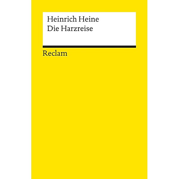 Die Harzreise / Reclams Universal-Bibliothek, Heinrich Heine