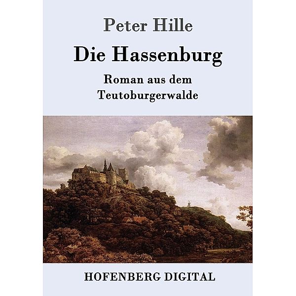 Die Hassenburg, Peter Hille