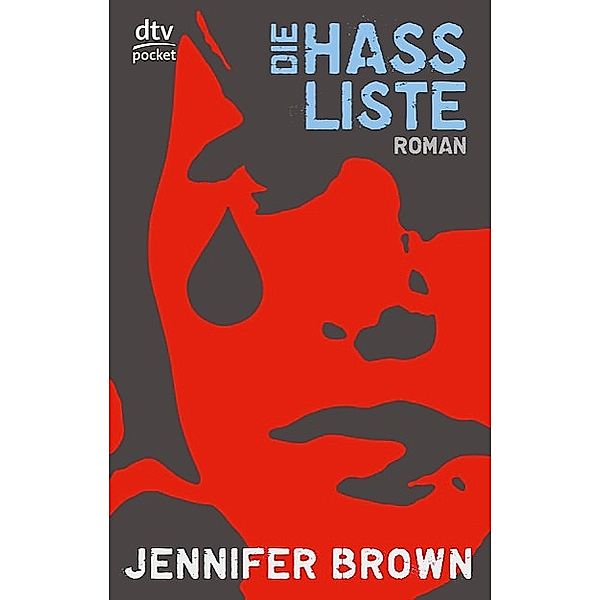 Die Hassliste / dtv- pocket, Jennifer Brown