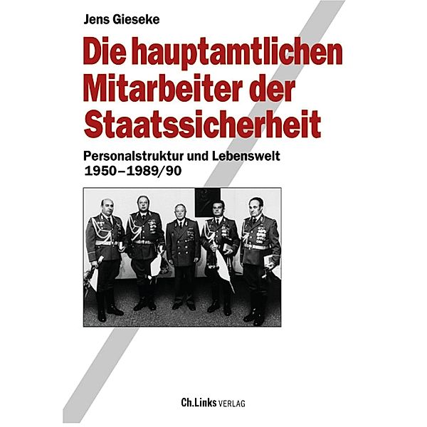 Die hauptamtlichen Mitarbeiter der Staatssicherheit, Jens Gieseke