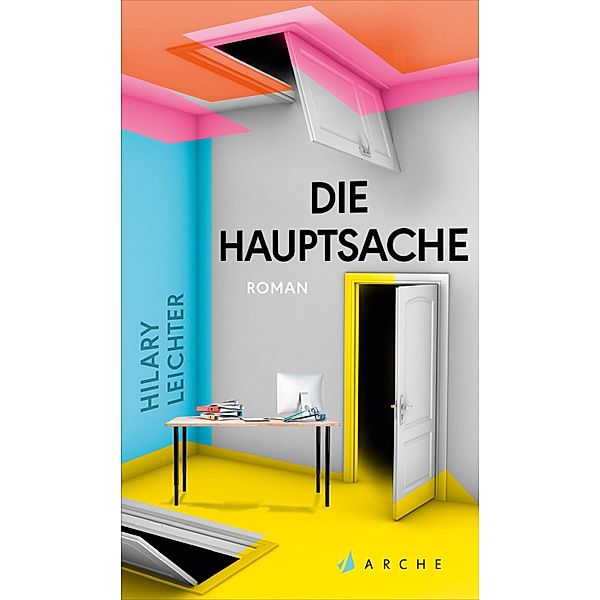 Die Hauptsache, Hilary Leichter