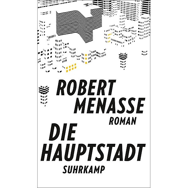 Die Hauptstadt, Robert Menasse