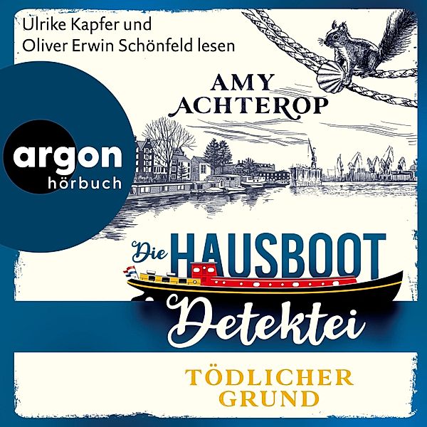 Die Hausboot-Detektei - 2 - Die Hausboot-Detektei - Tödlicher Grund - Kriminalroman, Amy Achterop