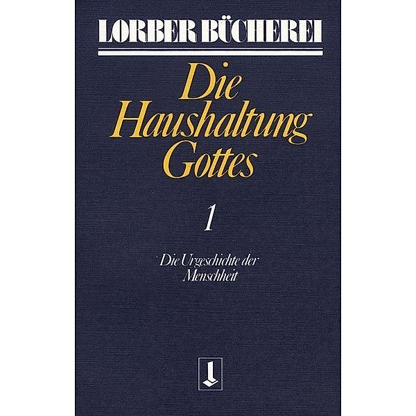 Die Haushaltung Gottes, 3 Teile, Jakob Lorber