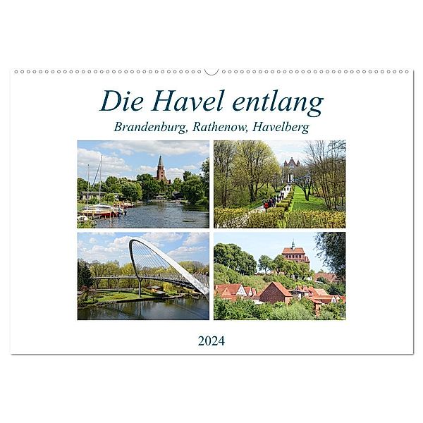 Die Havel entlang - Brandenburg, Rathenow, Havelberg (Wandkalender 2024 DIN A2 quer), CALVENDO Monatskalender, Anja Frost