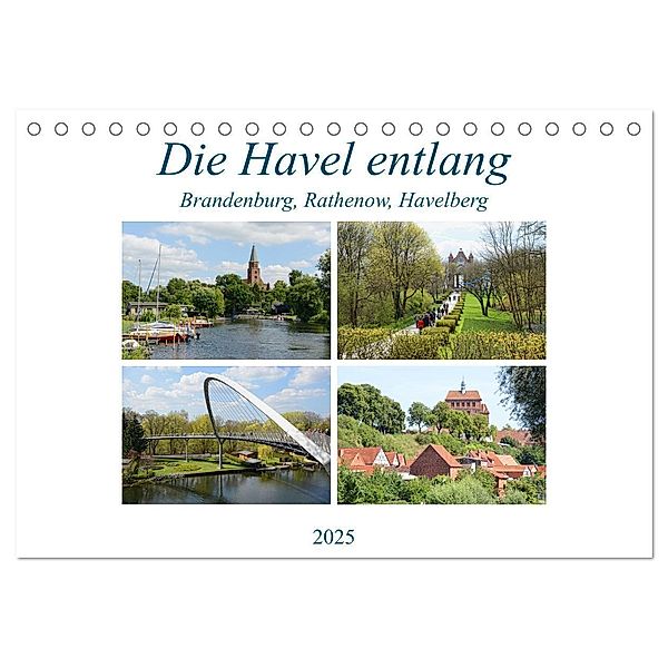 Die Havel entlang - Brandenburg, Rathenow, Havelberg (Tischkalender 2025 DIN A5 quer), CALVENDO Monatskalender, Calvendo, Anja Frost