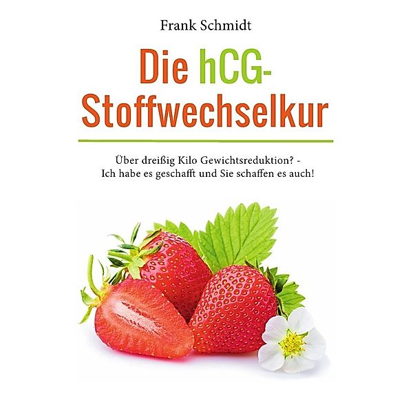 Die HCG-Stoffwechselkur, Frank Schmidt