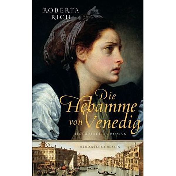 Die Hebamme von Venedig, Roberta Rich