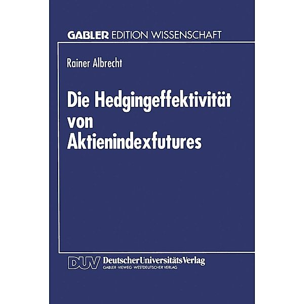 Die Hedgingeffektivität von Aktienindexfutures