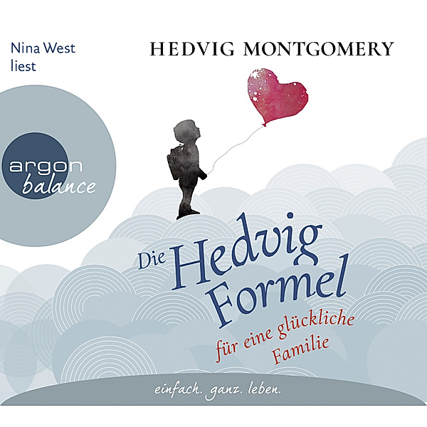 Die Hedvig Formel - 1 - Die Hedvig-Formel für eine glückliche Familie, Hedvig Montgomery