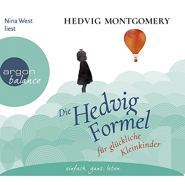 Die Hedvig Formel - 3 - Die Hedvig-Formel für glückliche Kleinkinder, Hedvig Montgomery