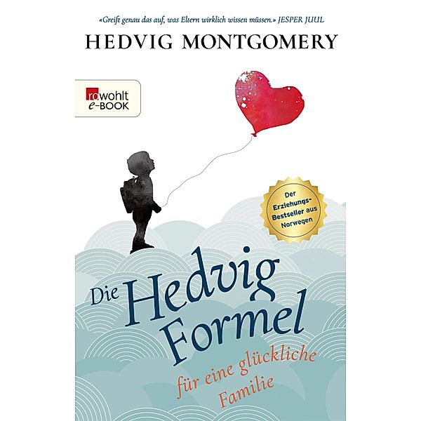 Die Hedvig-Formel für eine glückliche Familie / Die Hedvig Formel Bd.1, Hedvig Montgomery