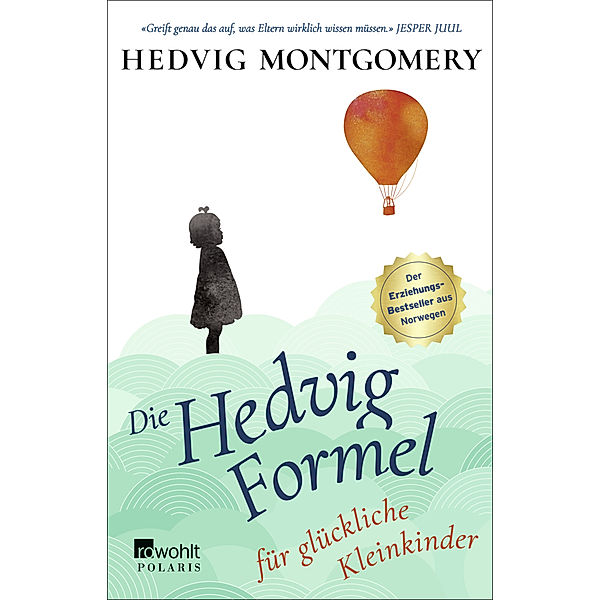 Die Hedvig-Formel für glückliche Kleinkinder / Die Hedvig Formel Bd.3, Hedvig Montgomery