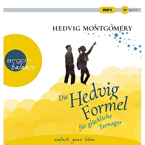 Die Hedvig-Formel für glückliche Teenager, 1 Audio-CD, MP3, Hedvig Montgomery