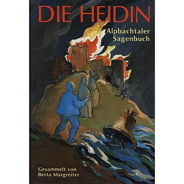 Die Heidin, Berta Margreiter