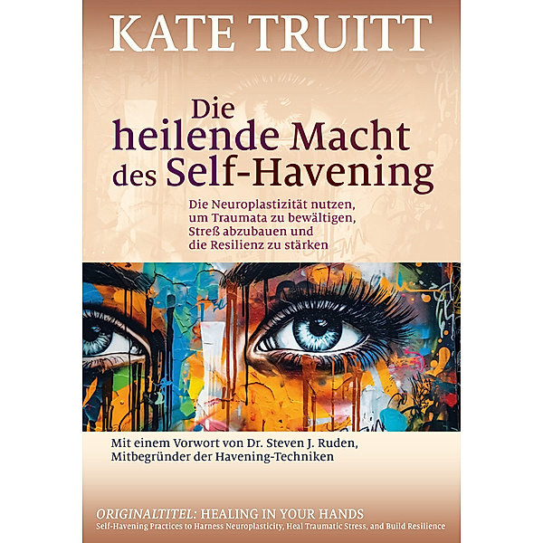 Die heilende Macht des Self-Havening, Kate Truitt