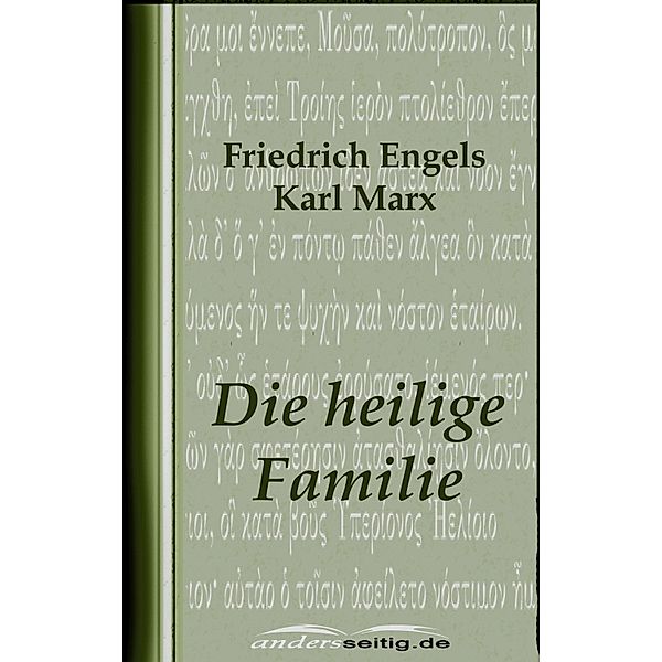 Die heilige Familie, Friedrich Engels, Karl Marx