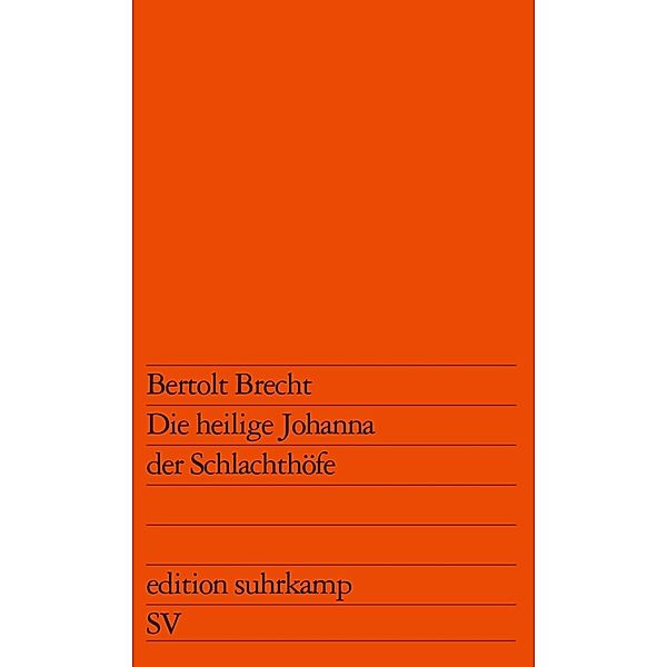 Die heilige Johanna der Schlachthöfe, Bertolt Brecht