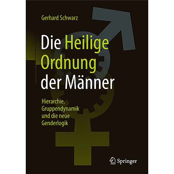 Die ,,Heilige Ordnung  der Männer, Gerhard Schwarz