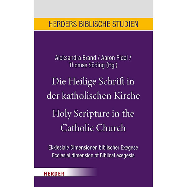 Die Heilige Schrift in der katholischen Kirche/Holy Scripture in the Catholic Church