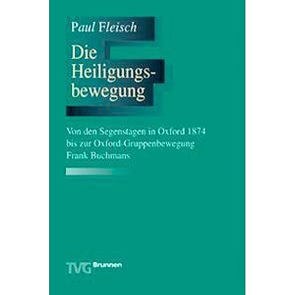 Die Heiligungsbewegung, Paul Fleisch