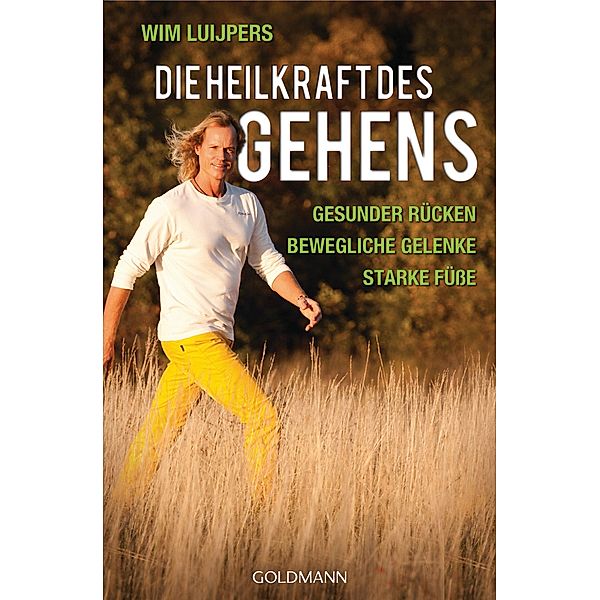 Die Heilkraft des Gehens, Wim Luijpers