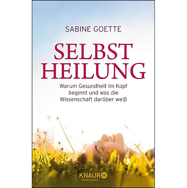 Die Heilkraft des inneren Arztes, Sabine Goette