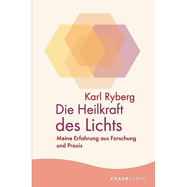 Die Heilkraft des Lichts, Karl Ryberg