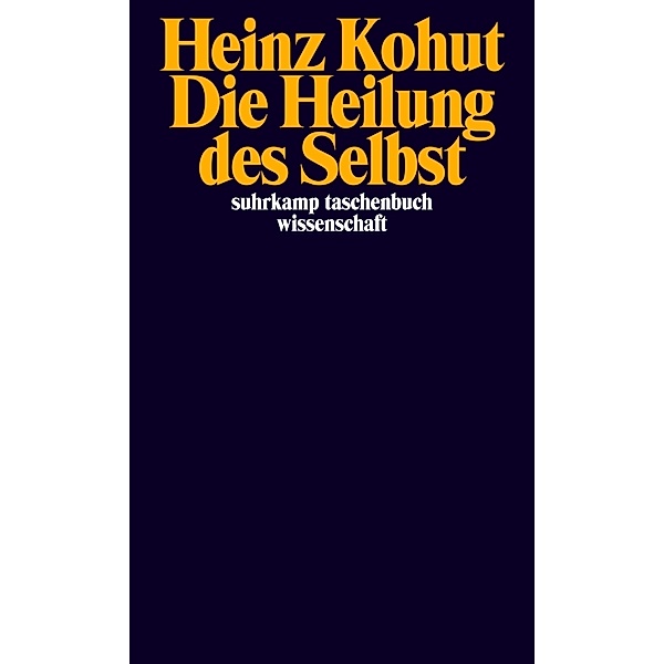 Die Heilung des Selbst, Heinz Kohut