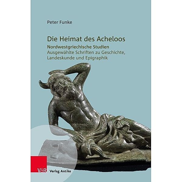 Die Heimat des Acheloos, Peter Funke