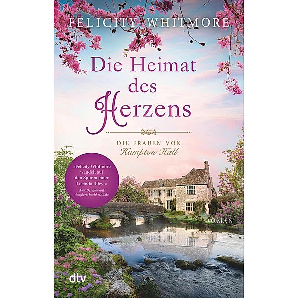 Die Heimat des Herzens / Die Frauen von Hampton Hall Bd.3, Felicity Whitmore