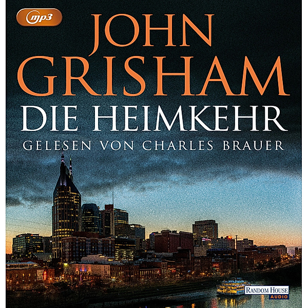 Die Heimkehr,2 Audio-CD, 2 MP3, John Grisham