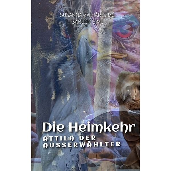 Die Heimkehr, Susanna Zachár-Simó, Sandor Simó