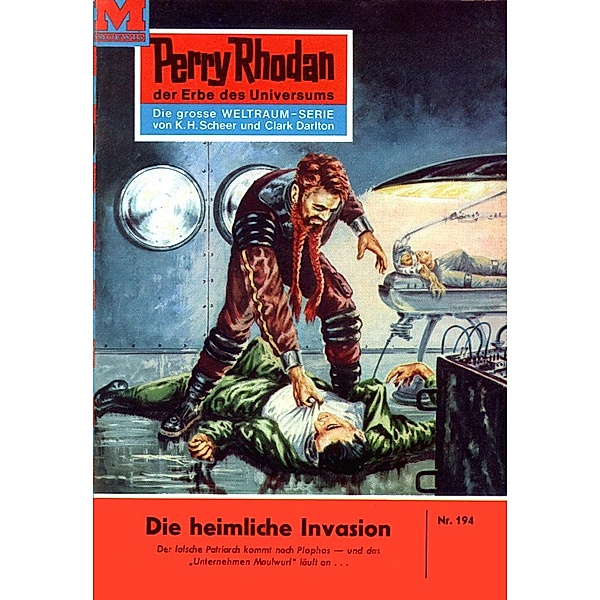 Die heimliche Invasion (Heftroman) / Perry Rhodan-Zyklus Das Zweite Imperium Bd.194, Kurt Mahr