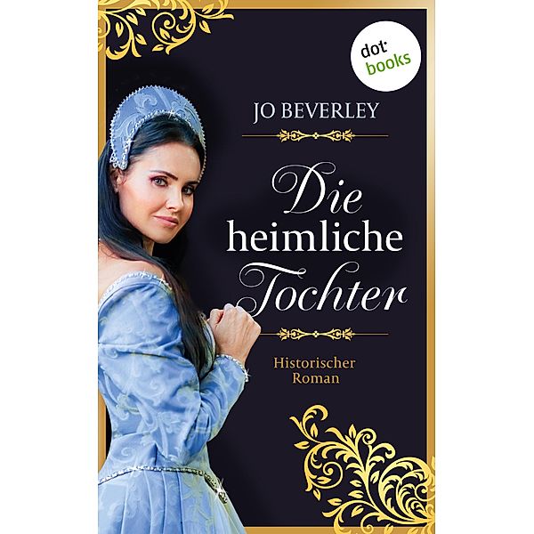 Die heimliche Tochter, Jo Beverley