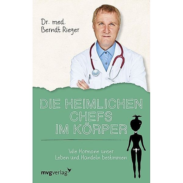Die heimlichen Chefs im Körper, Berndt Rieger