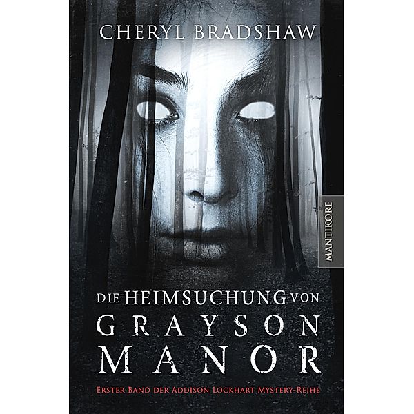Die Heimsuchung von Grayson Manor, Cheryl Bradshaw