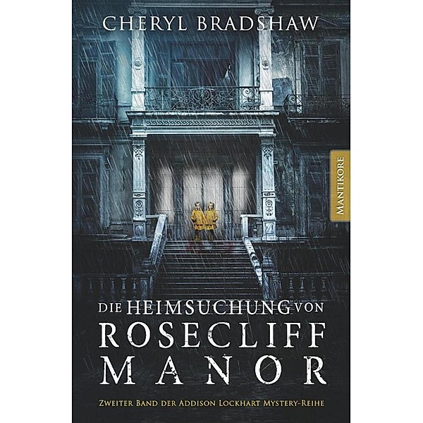Die Heimsuchung von Rosecliff Manor, Cheryl Bradshaw