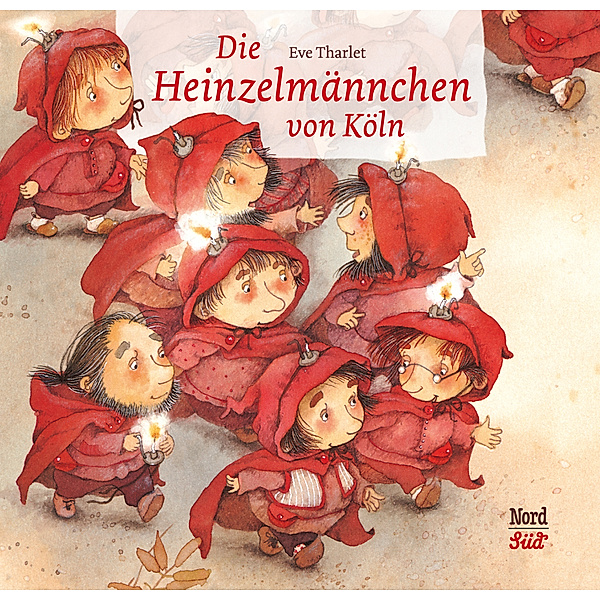 Die Heinzelmännchen von Köln, kleine Ausgabe, August Kopisch, Eve Tharlet