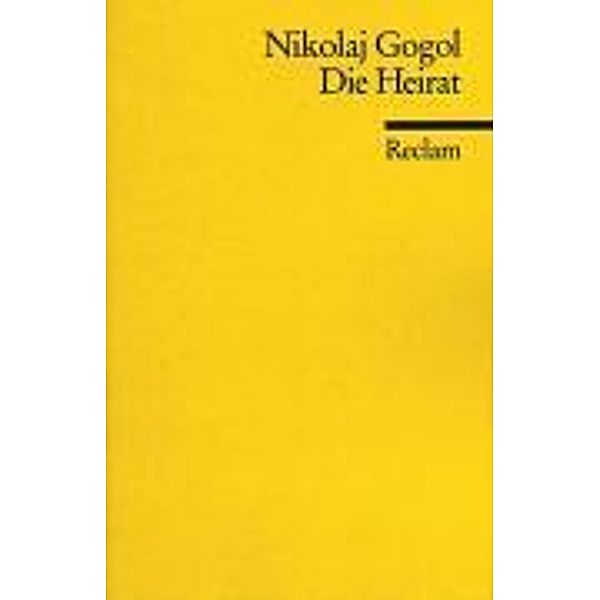 Die Heirat, Nikolai Wassiljewitsch Gogol