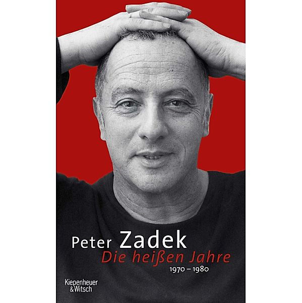 Die heißen Jahre, Peter Zadek